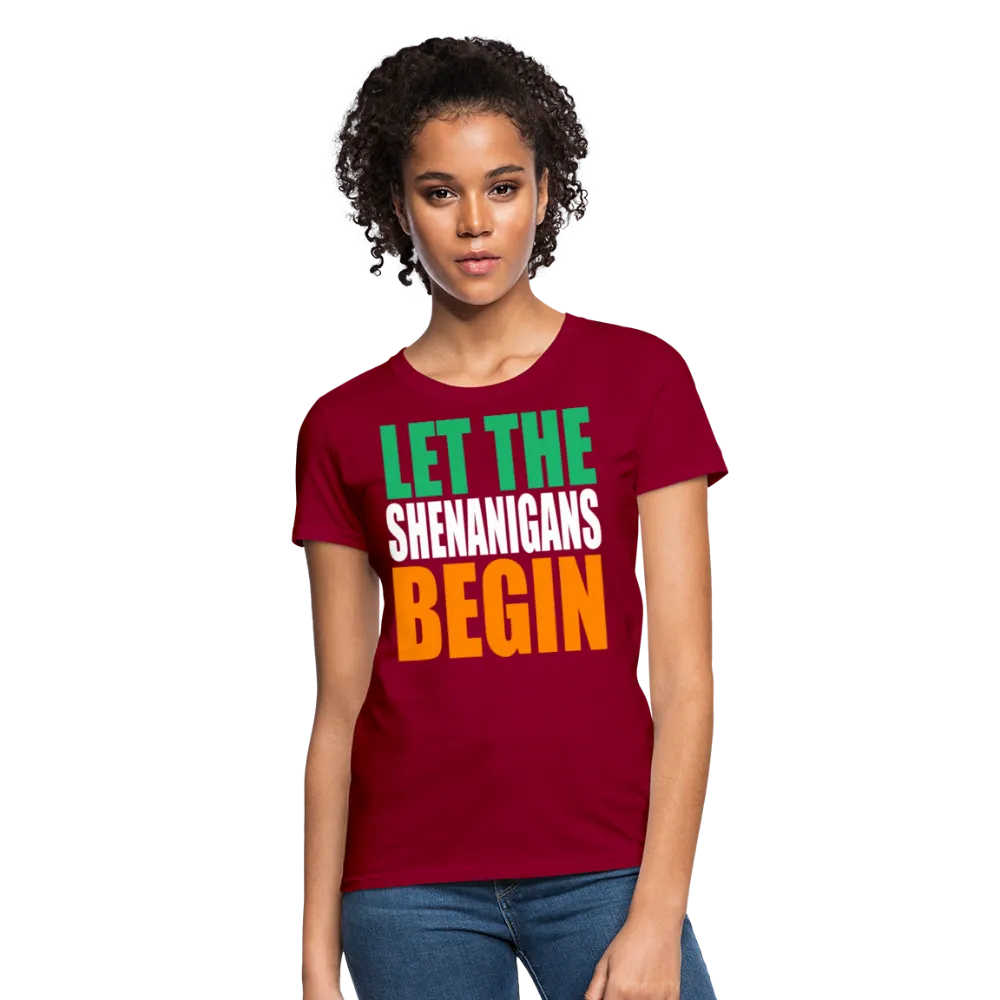 Let The Shenanigans Begin Women's T-Shirt