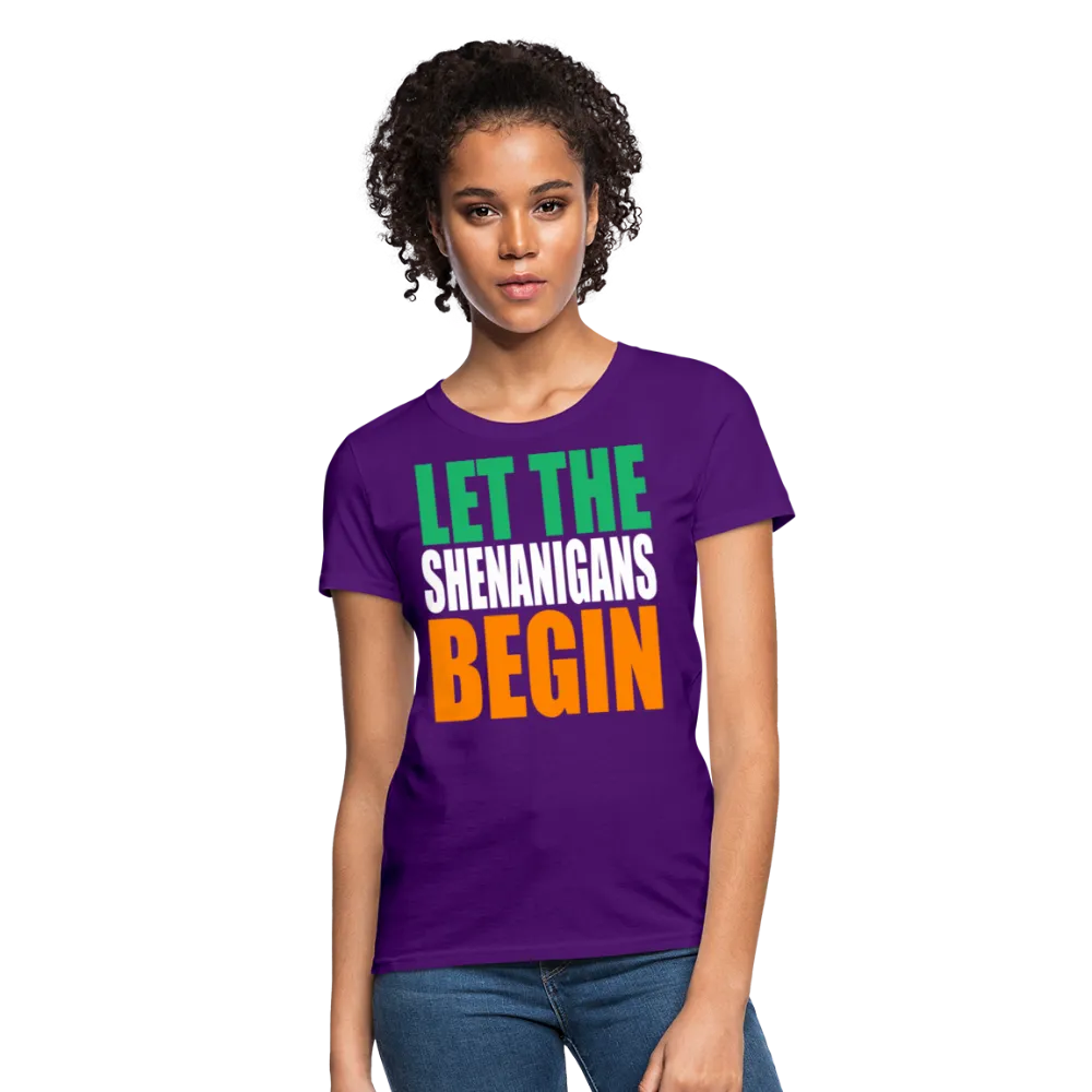 Let The Shenanigans Begin Women's T-Shirt